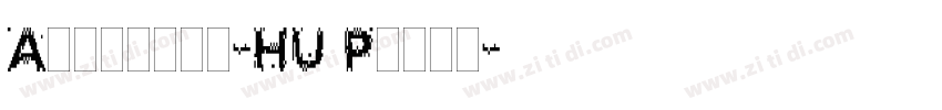 Andesite-HU Plain字体转换